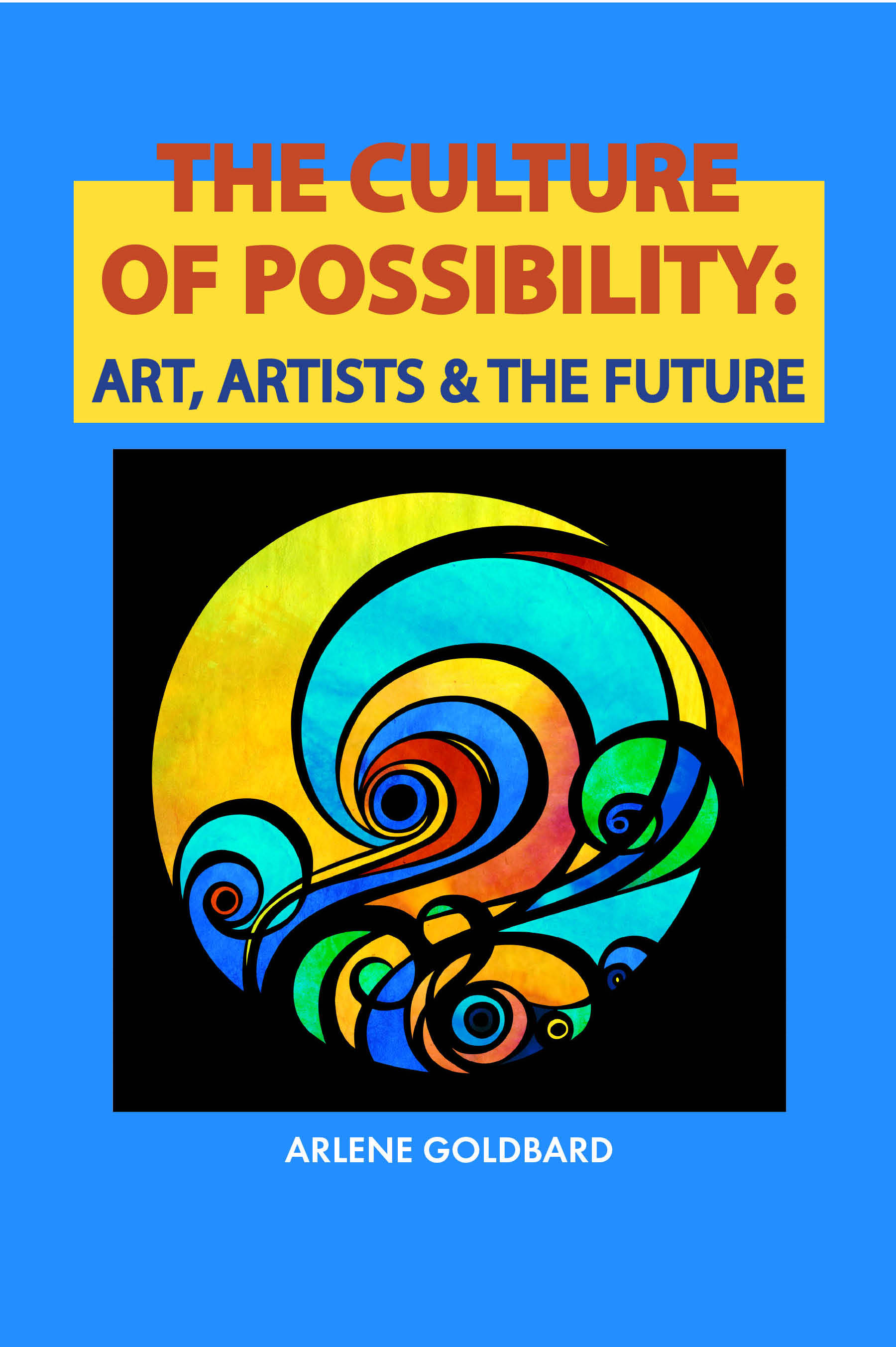 The Culture of Possibility